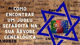 COMO ENCONTRAR UM JUDEU SEFARDITA NA SUA ÁRVORE GENEALÓGICA [upl. by Moffit388]