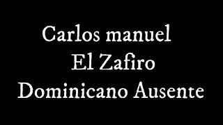 El Zafiro Carlos Manuel  Dominicano Ausente  Karaoke [upl. by Evelyn]