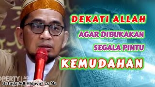 Cara Mendekatkan Diri Kepada ALLAH  Ustadz Adi Hidayat Lc Ma [upl. by Zelazny]