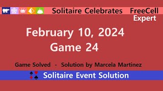 Solitaire Celebrates Game 24  February 10 2024 Event  FreeCell Expert [upl. by Lulita]