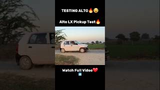 Lord Alto LX Pickup Test🔥😂 Pahado Ki Rani🤭 shorts ytshorts youtubeshorts information [upl. by Moe962]