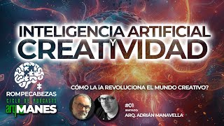 🧩​iA y CREATIVIDAD  Podcast  Adrián Manavella  Rompecabezas inteligencia artificial arquitectura [upl. by Rhoades]