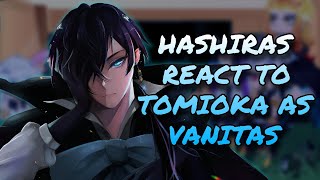 Hashiras React To Tomioka Giyu As Vanitas  Demon Slayer  Gacha React [upl. by Adnirol]