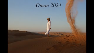 Oman 2024 [upl. by Aivat]