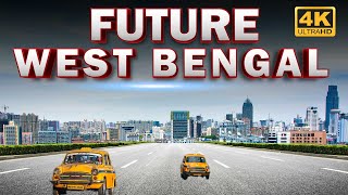 FUTURE of West Bengal  Upcoming GameChanger Mega Projects in West Bengal  West Bengal Development [upl. by Myrlene]