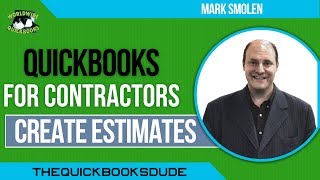 QuickBooks For Contractors  Create Estimates [upl. by Gombach]