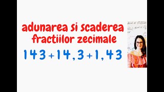 Adunarea si scaderea fractiilor zecimale  Clasa a Va adunareascadereafractiilorzecimale [upl. by Almira]