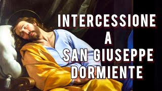 Intercessione a SAN GIUSEPPE DORMIENTE [upl. by Gaby596]