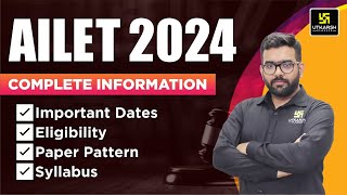 AILET 2024  Registration Admit Card Exam Date amp Full Details By Amey Sir  Utkarsh CLAT Classes [upl. by Atthia220]