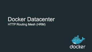 Routing Hostnames to Services with Docker Datacenter [upl. by Nylanna]