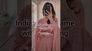 Indian girls name meaning✨🌷No hate popularexploreDaisycharmtrendingaestheticfypシviral [upl. by Kcid]