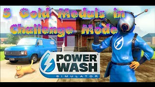 PowerWash Simulator  5 Gold Medals in Challenge Mode Gold Standard Level [upl. by Kassaraba93]