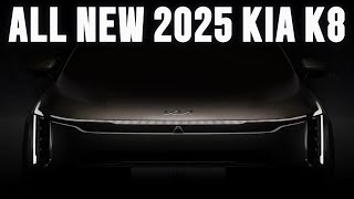 Kias Stunning New K8  2025 KIA K8 REVEALED  First Look at 2025 Model kia kiak8 [upl. by Dar61]