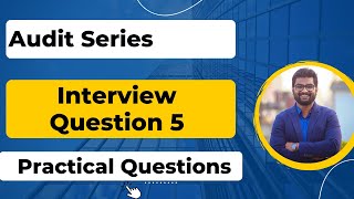 Internal Audit Interview Success 5  Practical Questions and Best Answers [upl. by Inattyrb]