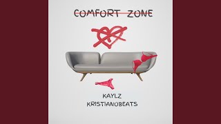 COMFORT ZONE feat KristianoBeats [upl. by Reitrac716]