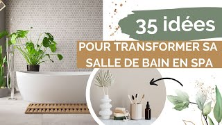 35 idées pour décorer votre salle de bain et en faire un espace de détente et de relaxation [upl. by Ettenirt]