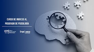 Curso de Ingreso al Posgrado de Psicología  Clase 1 del Módulo I Metodología de la investigación [upl. by Cindra433]