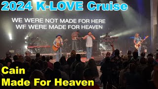 2024 KLove Cruise  Cain  Made For Heaven [upl. by Tamarra733]