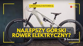 Cannondale Moterra SL  najlepszy górski rower elektryczny [upl. by Westphal]