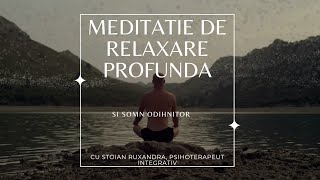 Meditatie de relaxare profunda [upl. by Annaicul778]