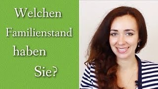 Lesson 6 What family status do you have  Welchen FAMILIENSTAND haben Sie [upl. by Aritak]