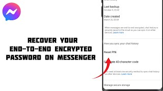 How to RECOVER endtoend Encrypted Password in Messenger [upl. by Wing]