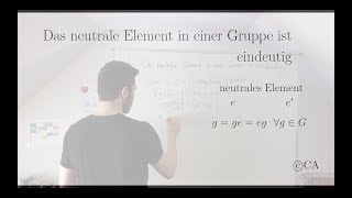 Neutrales Element ist eindeutig in einer Gruppe  Beweis Algebra Gruppentheorie [upl. by Phelan]