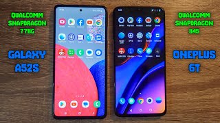 Samsung Galaxy A52s Snapdragon 778G vs OnePlus 6T Snapdragon 845  Speed Test 2024 [upl. by Eiznek]