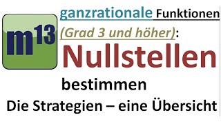 Nullstellen ganzrationaler Funktionen vom Grad 3 und höher  eine Einführung [upl. by Yrolam820]