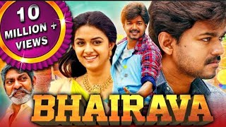 Bhairava  Vijays Blockbuster Action Comedy Hindi Movie Keerthy Suresh Jagapathi Babu [upl. by Jonathon]