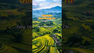 Thơ  Việt Nam Quê Hương Ta  Nguyễn Thị Phước Hà  Sáng Tác  Nguyễn Đình Thi [upl. by Kire170]