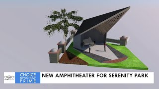 NEW AMPHITHEATRE FOR SERENITY PARK [upl. by Tiraj761]