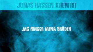 Jonas Hassen Khemiri Jag ringer mina börder [upl. by Aratihc]