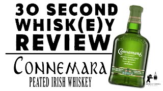 30 Second Whiskey Review  Connemara Peated Irish Whiskey [upl. by Norga]