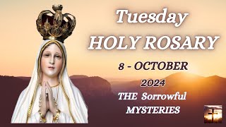 Tuesday Rosary  8 October 2024  The Sorrowful Mystery  Todays Holy Rosary  The Holy Hour [upl. by Fennie710]