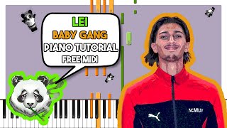 BABY GANG  LEI  FREE MIDI Piano Tutorial [upl. by Bevin]