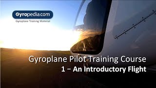 Gyroplane Training 1 An Introductory Flight [upl. by Mcmath]