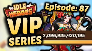 2 TRILLION DAMAGE  Episode 87  The IDLE HEROES VIP Series [upl. by Shell]