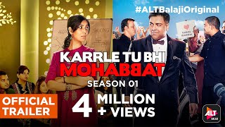 Karrle Tu Bhi Mohabbat  Ram Kapoor amp Sakshi Tanwar  Streaming Now  ALTBalajiOriginal [upl. by Wehhtam]