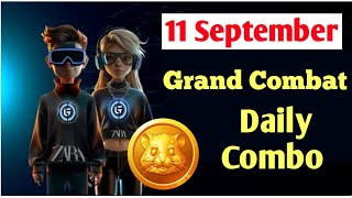 Grand Combat Today 11 September 🤑Daily Combo ∆ Grand Combat Increase Coin Take Daily Combo Updates [upl. by Llenna]