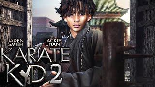 KARATE KID 2 Teaser 2024 With Jaden Smith amp Jackie Chan [upl. by Attaynek797]