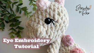 Quick  Embroidered Eye Tutorial for Amigurumi [upl. by Kevina]