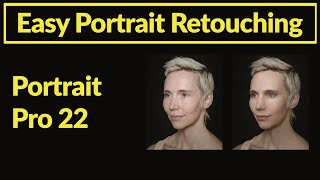 PortraitPro 22 for Photoshop and Lightroom Skin retouching and post processing [upl. by Jessalyn]