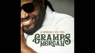 Gramps Morgan  A Woman Like You Acapella [upl. by Notslah]