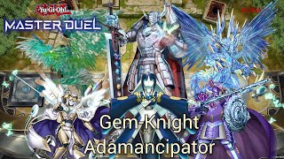 YuGiOh Master Duel GemKnight Adamancipator Deck Profile [upl. by Sholom]