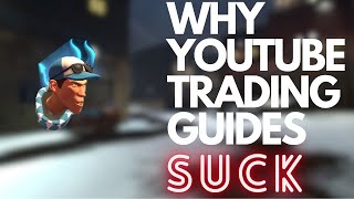 Why TF2 Trading Guides are NOT Helpful and Steps YOU Can Take to Improve [upl. by Berghoff]