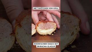 METTBRÖTCHEN vom Grill mit Sriracha Glasur mett sriracha shorts [upl. by Kawasaki]