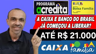 💸CAIXA E BANCO DO BRASIL JÁ COMEÇARAM O EMPRÉSTIMO ACREDITA [upl. by Etsirhc]