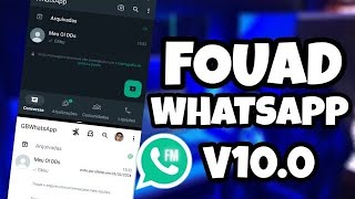 🔥Saiu Nova Atualização Fouad WhatsApp Versão 1006 Extendida 100 Antban e Funcionando ✅😍👏 [upl. by Gnap]