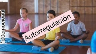 AUTORREGULACIÓNeducacionemocional emociones emocionesbasicas niños amor amorpropio midfulnes [upl. by Eecats]